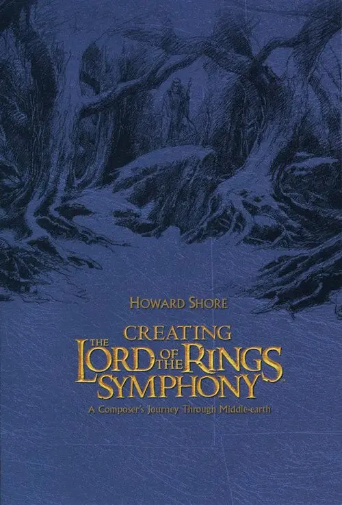 مشاهدة فيلم Creating the Lord of the Rings Symphony 2004 مترجم