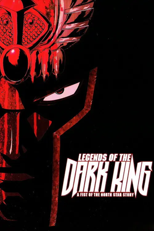 مسلسل أنمي Legends of the Dark King: A Fist of the North Star Story 2008 مترجم كامل