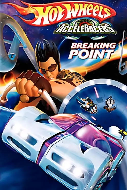 مشاهدة فيلم أنمي Hot Wheels AcceleRacers: Breaking Point 2005 مترجم