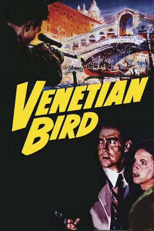 مشاهدة فيلم Venetian Bird 1952 مترجم