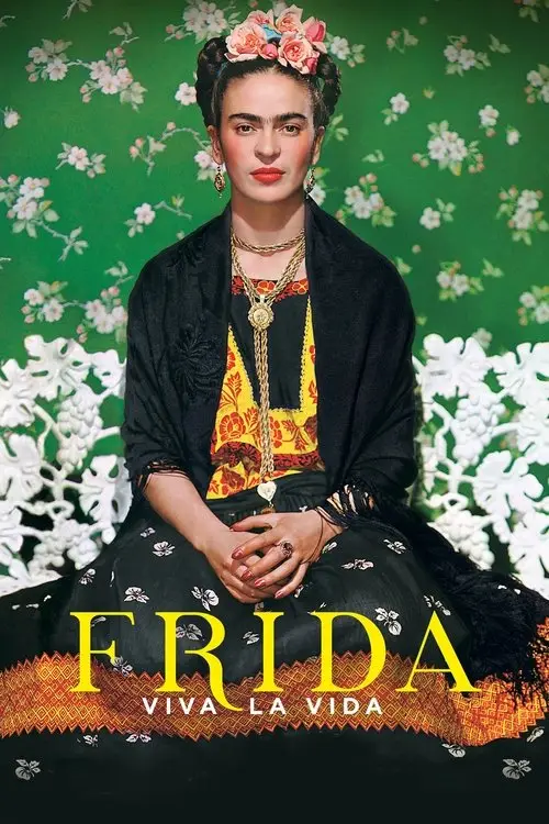 مشاهدة فيلم Frida. Viva la Vida 2019 مترجم