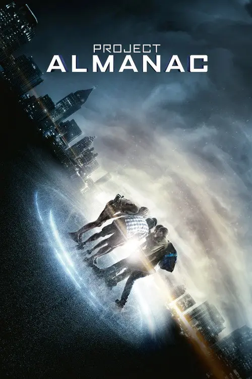 مشاهدة فيلم Project Almanac 2015 مترجم
