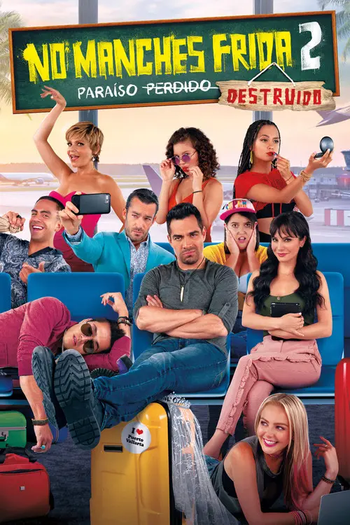 مشاهدة فيلم No manches, Frida 2: paraíso destruido 2019 مترجم