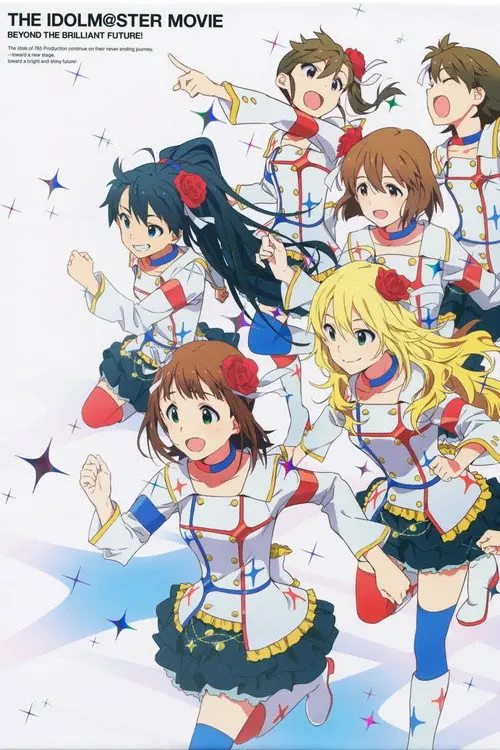مشاهدة فيلم أنمي THE iDOLM@STER MOVIE: Beyond the Brilliant Future! 2014 مترجم