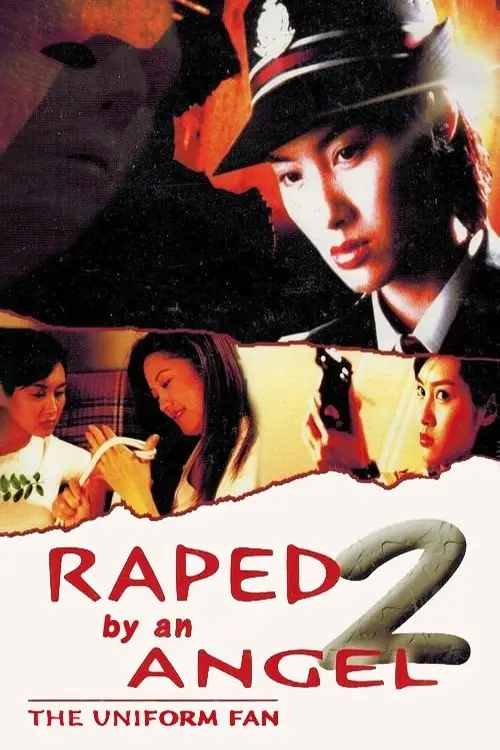 مشاهدة فيلم Raped by an Angel 2: The Uniform Fan 1998 مترجم