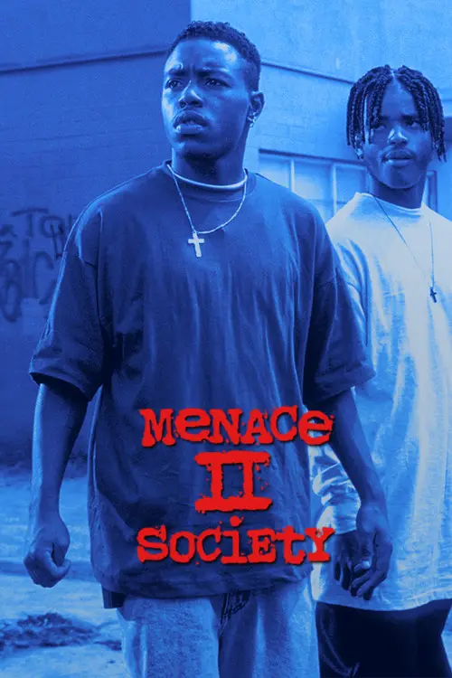 مشاهدة فيلم Menace II Society 1993 مترجم