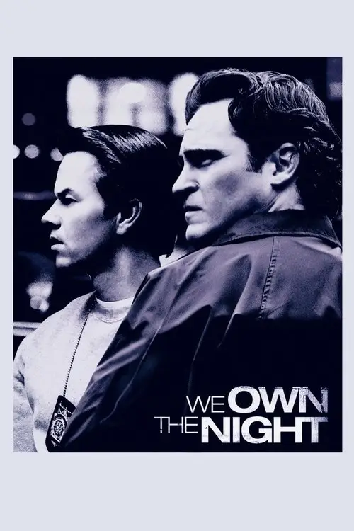 مشاهدة فيلم We Own the Night 2007 مترجم