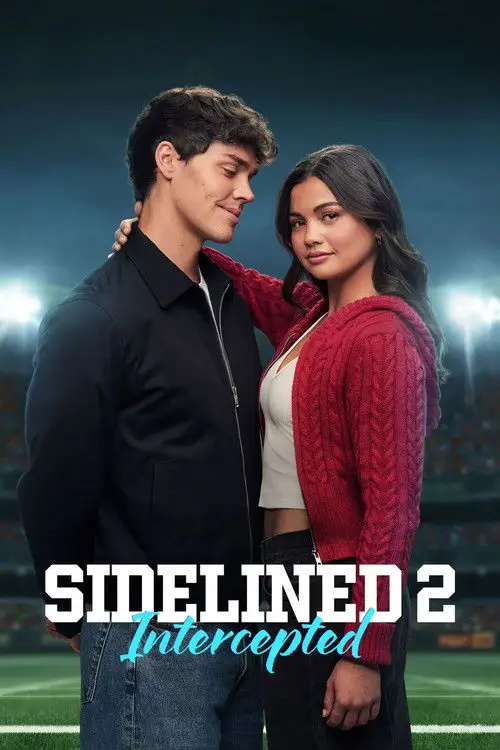 مشاهدة فيلم Sidelined 2: Intercepted 2025 مترجم