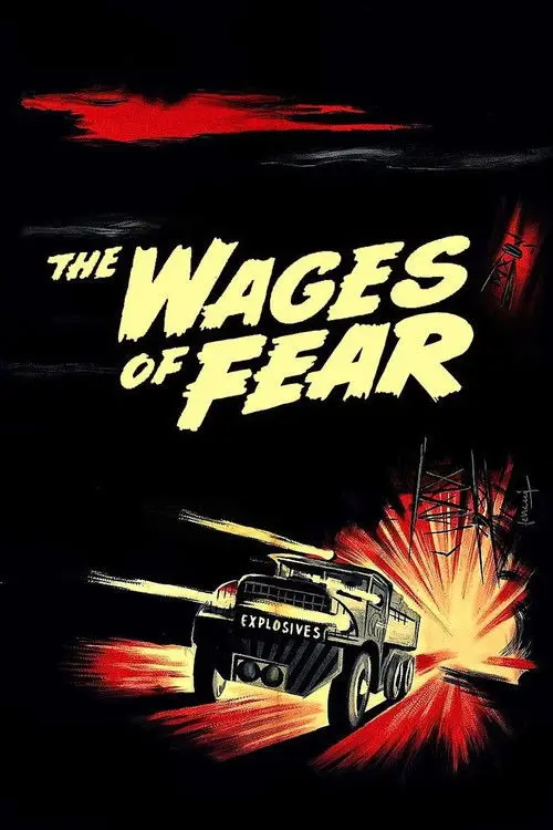 مشاهدة فيلم The Wages of Fear 1953 مترجم