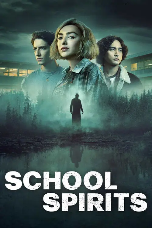 مسلسل School Spirits 2023 مترجم كامل