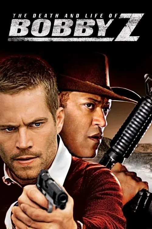مشاهدة فيلم The Death and Life of Bobby Z 2007 مترجم