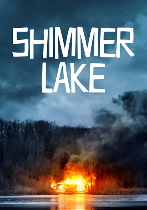مشاهدة فيلم Shimmer Lake 2017 مترجم