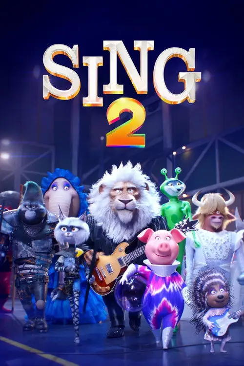 مشاهدة فيلم أنمي Sing 2 2021 مترجم