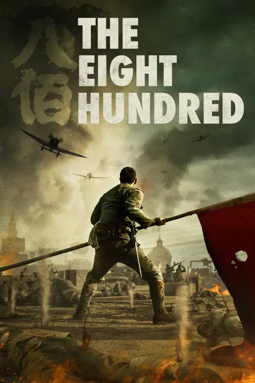 مشاهدة فيلم The Eight Hundred 2020 مترجم