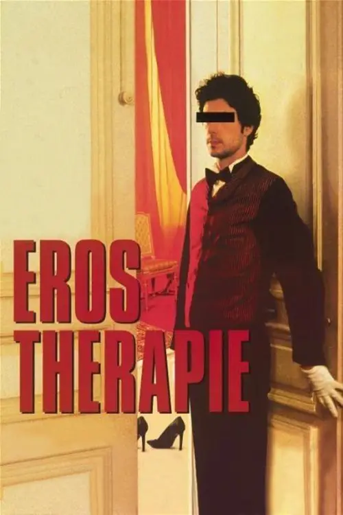 مشاهدة فيلم Eros Therapy 2004 مترجم