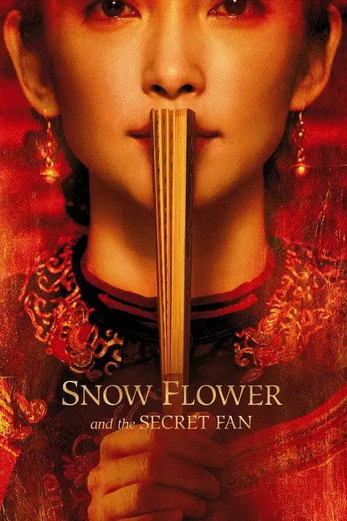 مشاهدة فيلم Snow Flower and the Secret Fan 2011 مترجم