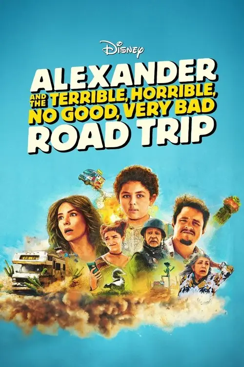 مشاهدة فيلم Alexander and the Terrible, Horrible, No Good, Very Bad Road Trip 2025 مترجم