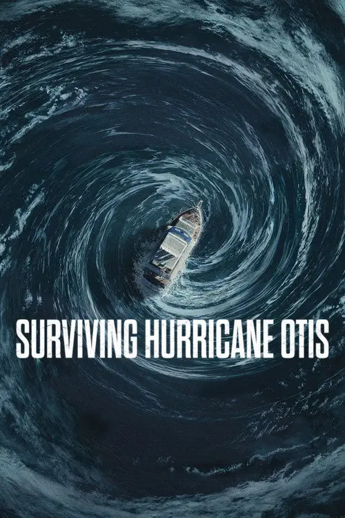 مشاهدة فيلم Surviving Hurricane Otis 2026 مترجم