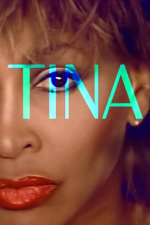 مشاهدة فيلم TINA 2021 مترجم