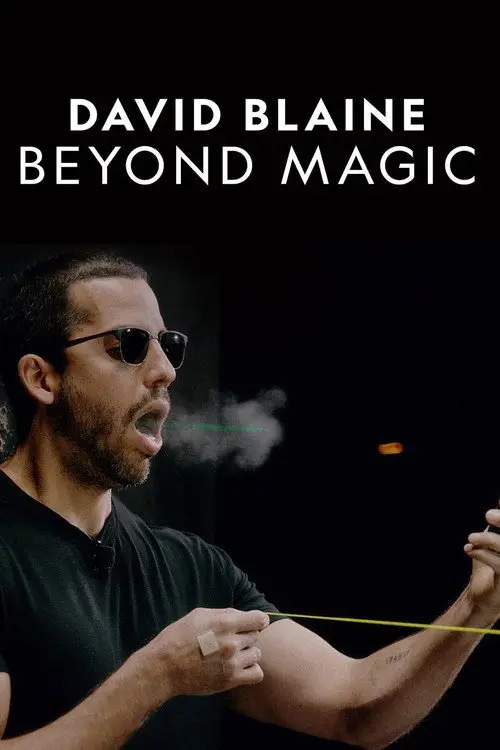 مشاهدة فيلم David Blaine: Beyond Magic 2016 مترجم