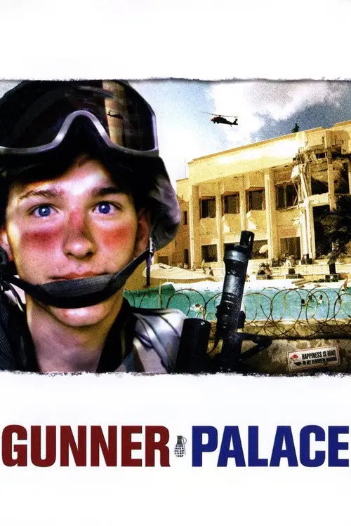 مشاهدة فيلم Gunner Palace 2004 مترجم