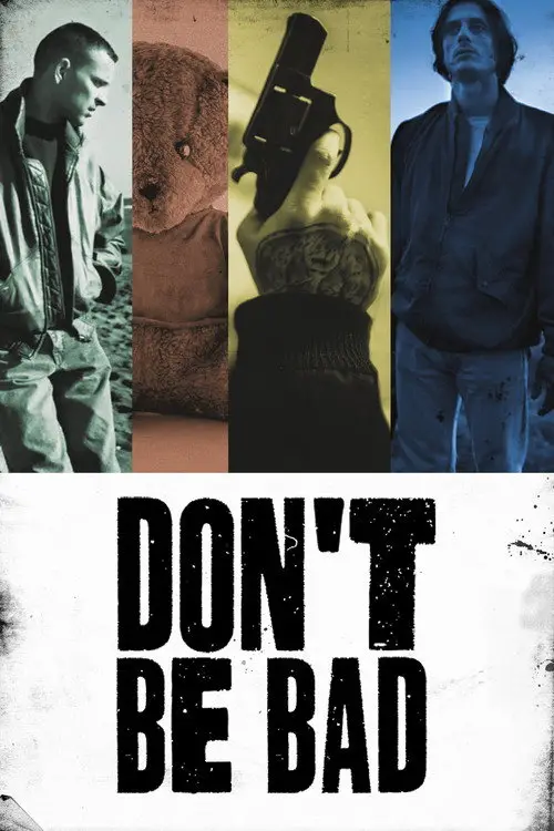 مشاهدة فيلم Don't Be Bad 2015 مترجم