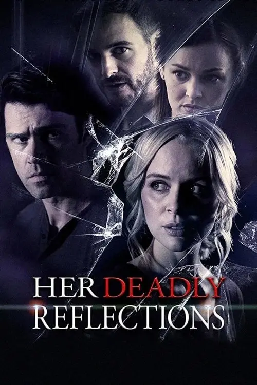 مشاهدة فيلم Her Deadly Reflections 2020 مترجم