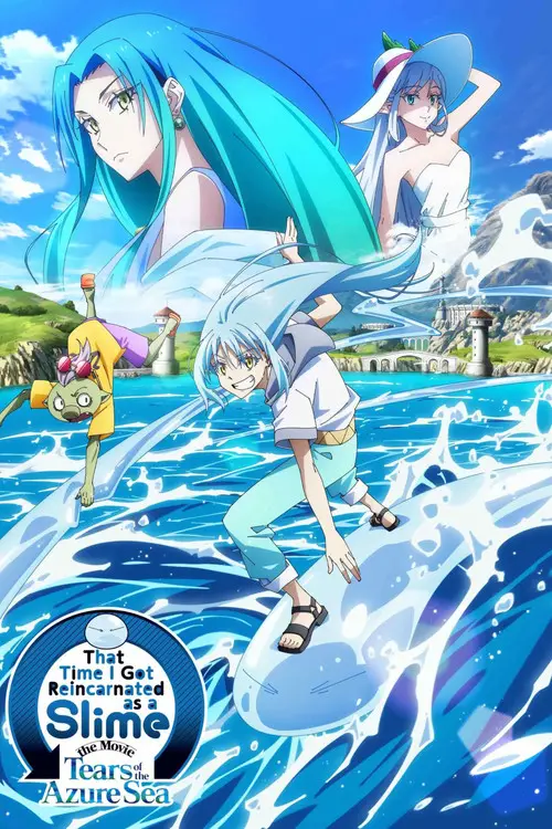 مشاهدة فيلم أنمي That Time I Got Reincarnated as a Slime the Movie: Tears of the Azure Sea 2026 مترجم