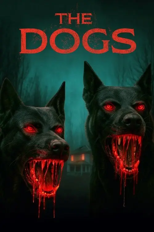 مشاهدة فيلم The Dogs 2025 مترجم