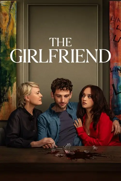 مسلسل The Girlfriend 2025 مترجم كامل