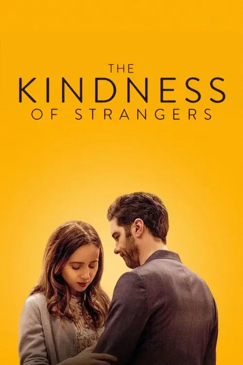 مشاهدة فيلم The Kindness of Strangers 2019 مترجم