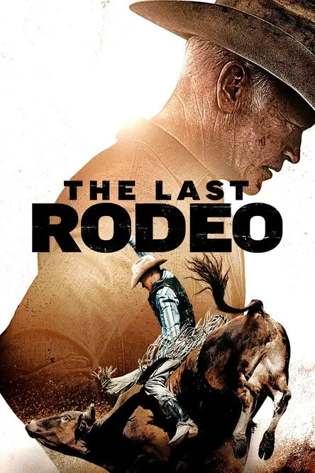 مشاهدة فيلم The Last Rodeo 2025 مترجم