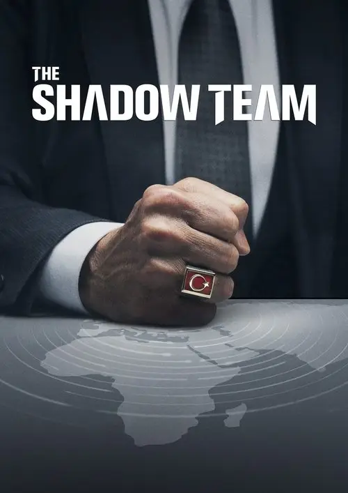 مسلسل The Shadow Team 2021 مترجم كامل