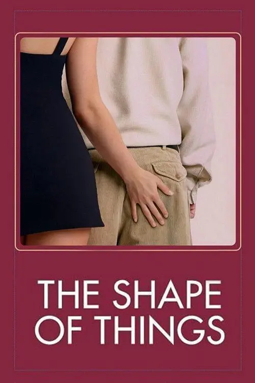 مشاهدة فيلم The Shape of Things 2003 مترجم