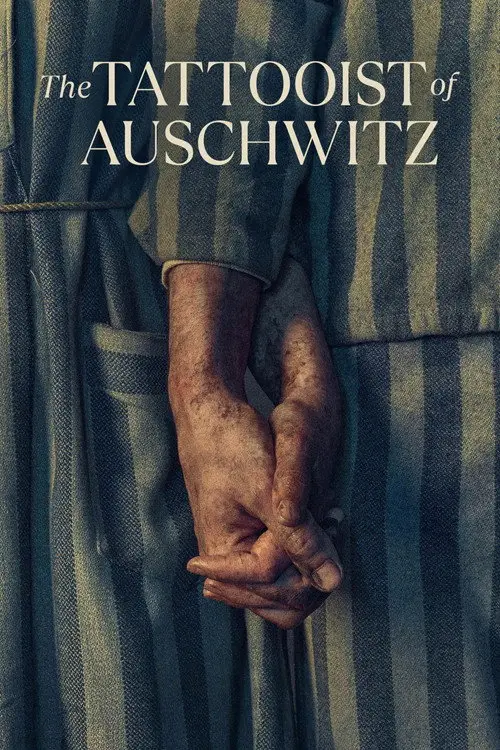 مسلسل The Tattooist of Auschwitz 2024 مترجم كامل