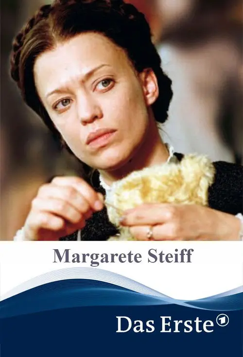 مشاهدة فيلم Margarete Steiff 2005 مترجم
