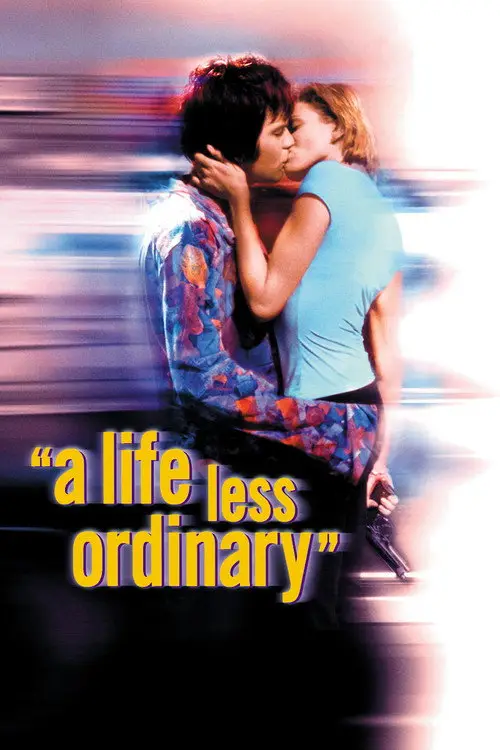 مشاهدة فيلم A Life Less Ordinary 1997 مترجم