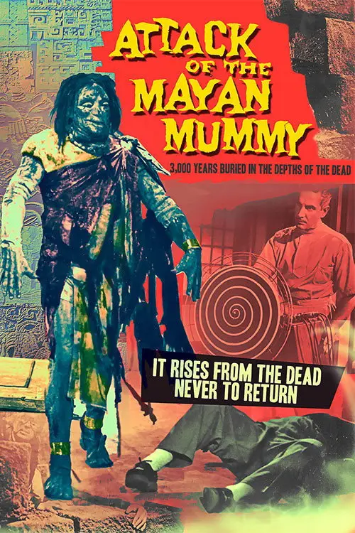 مشاهدة فيلم Attack of the Mayan Mummy 1964 مترجم