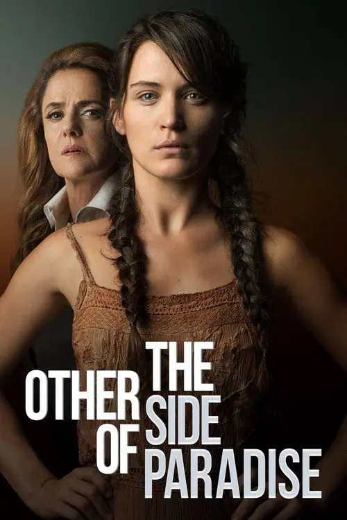 مسلسل The Other Side of Paradise 2017 مترجم كامل