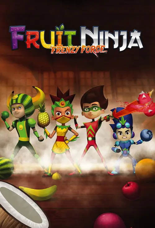 مسلسل أنمي Fruit Ninja Frenzy Force 2017 مترجم كامل