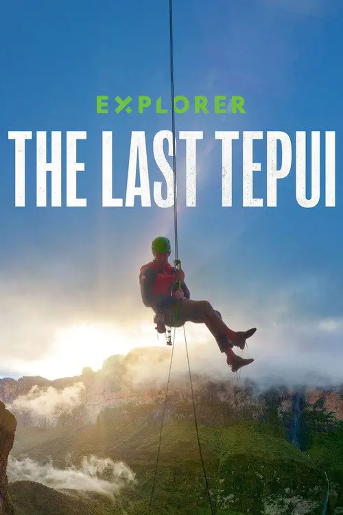مشاهدة فيلم Explorer: The Last Tepui 2022 مترجم