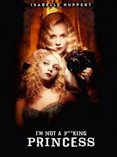 مشاهدة فيلم I'm Not a F**king Princess 2011 مترجم