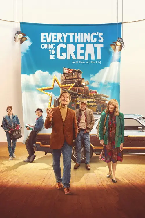 مشاهدة فيلم Everything's Going to Be Great 2025 مترجم