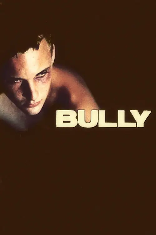 مشاهدة فيلم Bully 2001 مترجم
