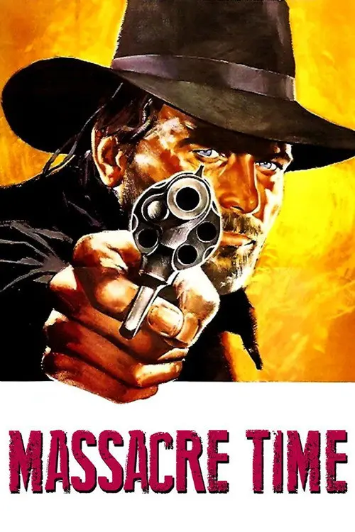 مشاهدة فيلم Massacre Time 1966 مترجم