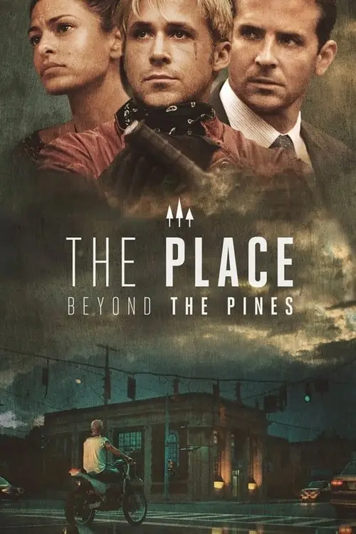 مشاهدة فيلم The Place Beyond the Pines 2013 مترجم