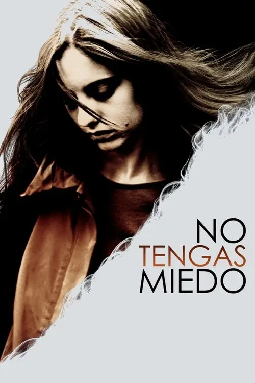مشاهدة فيلم Don't Be Afraid 2011 مترجم