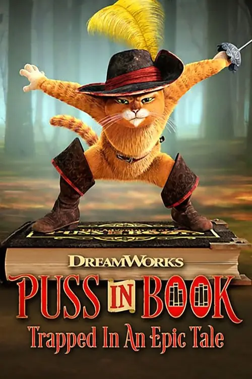 مشاهدة فيلم أنمي Puss in Book: Trapped in an Epic Tale 2017 مترجم