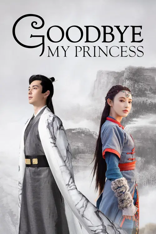 مسلسل Good Bye My Princess 2019 مترجم كامل
