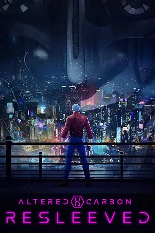 مشاهدة فيلم أنمي Altered Carbon: Resleeved 2020 مترجم